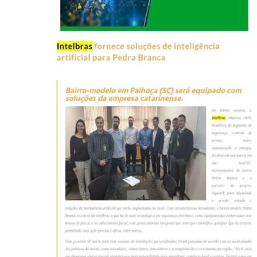 Intelbras fornece soluções de inteligência artificial para Pedra Branca- MTI Tecnologia