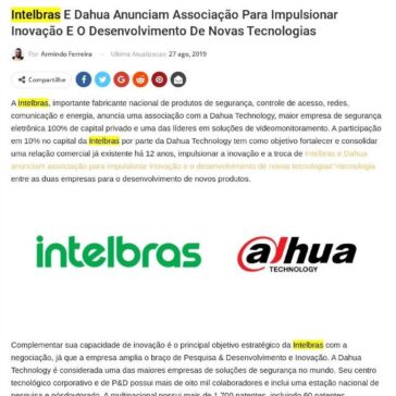 Intelbras e Dahua anunciam associação para impulsionar inovação e o desenvolvimento de novas tecnologias- Blog do Armindo