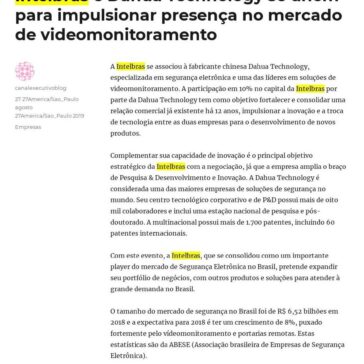 Intelbras e Dahua Technology se unem para impulsionar presença no mercado de videomonitoramento -Canal Executivo Blog