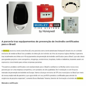 Intelbras fecha parceria com Honeywell com exclusividade na linha de produtos de prevenção de incêndio da Morley- Digital Security