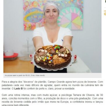 Maternidade e paixão por doce fizeram psicóloga investir na pizza de brownie – Campo Grande News