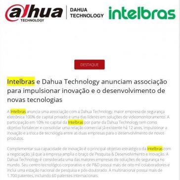 Intelbras e Dahua Technology anunciam associação para impulsionar inovação e o desenvolvimento de novas tecnologias- Revista Segurança Eletrônica