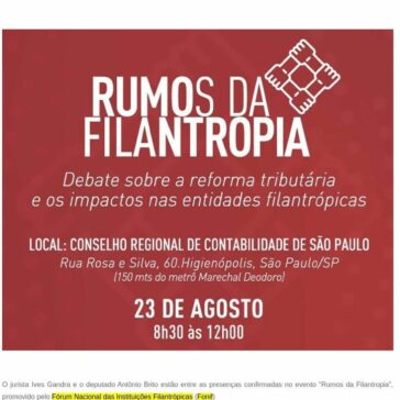 Especialistas debatem os impactos da reforma tributária no setor filantrópico- SEGS