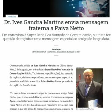 Dr. Ives Gandra Martins envia mensagem fraterna a Paiva Netto- BoaVontade.com