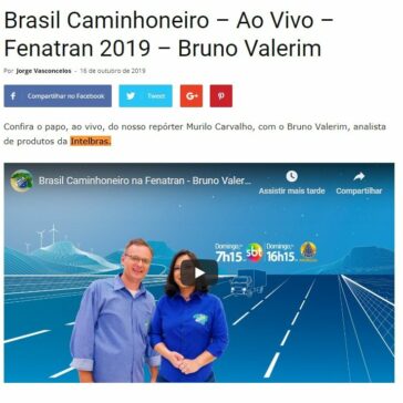 Brasil Caminhoneiro – Ao Vivo – Fenatran 2019 – Bruno Valerim -Brasil Caminhoneiro