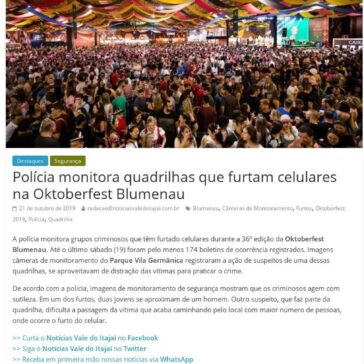Polícia monitora quadrilhas que furtam celulares na Oktoberfest Blumenau- Notícias Vale do Itajaí