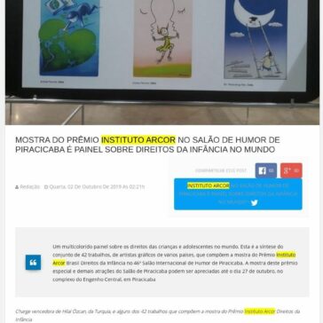 MOSTRA DO PRÊMIO INSTITUTO ARCOR NO SALÃO DE HUMOR DE PIRACICABA É PAINEL SOBRE DIREITOS DA INFÂNCIA NO MUNDO – Gazeta do Estado