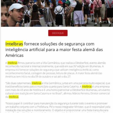 Intelbras fornece soluções de segurança com inteligência artificial para a maior festa alemã das Américas- Revista Segurança Eletrônica