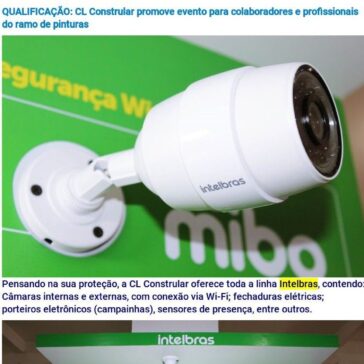 PROTEÇÃO: CL Constrular oferece aparelhos tecnológicos para garantir a segurança do seu patrimÒnio- Berimbau Notícias