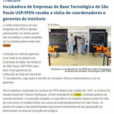 Incubadora de Empresas de Base Tecnológica de São Paulo USP/IPEN recebe a visita de coordenadores e gerentes do Instituto- IPEN