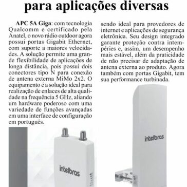 Rádios outdoor da Intelbras para aplicações diversas- A Eletrônica em Foco