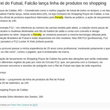 Rei do Futsal, Falcão lança linha de produtos no shopping- Esporte Poços