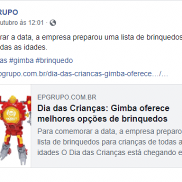 Dia das Crianças: Gimba oferece melhores opções de brinquedos – EP Grupo Facebook