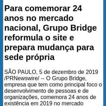 Grupo Bridge está com site novo no ar, prepara mudança de sede e caminha rumo ao Sistema B! – Portal de Finanças
