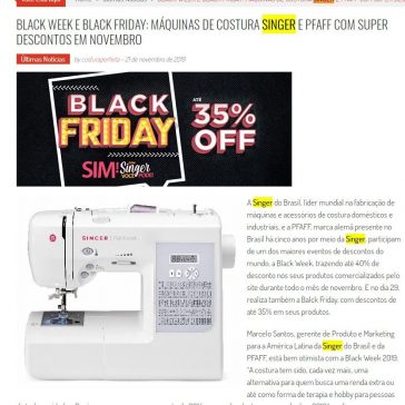 BLACK WEEK E BLACK FRIDAY: MÁQUINAS DE COSTURA SINGER E PFAFF COM SUPER DESCONTOS EM NOVEMBRO – Costura Perfeita (On-line)