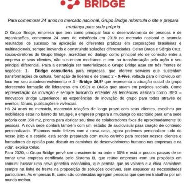 Grupo Bridge prepara mudança de sede, caminha rumo ao Sistema B e prevê crescimento de 30% em 2020 – Cabresto