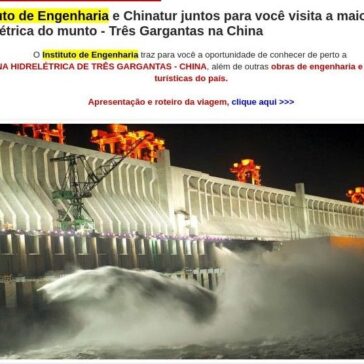 Instituto de Engenharia e Chinatur juntos para você visita a maior usina hidrelétrica do munto – Três Gargantas na China – Blog Chinatur