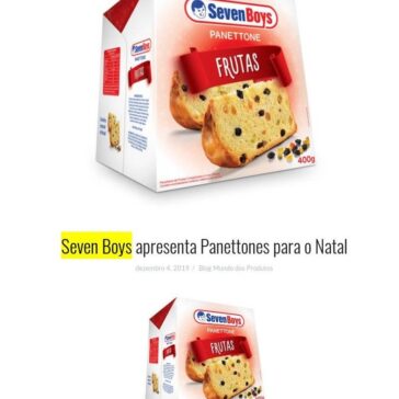 Seven Boys apresenta Panettones para o Natal – Mundo dos Produtos