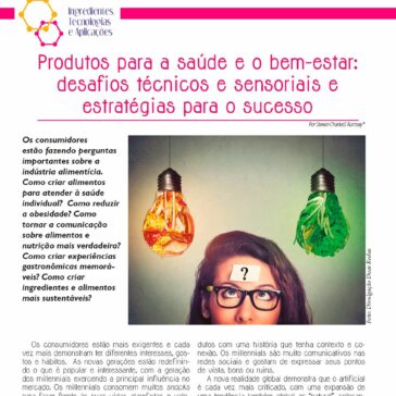 Produtos para a saúde e o bem-estar: desafios técnicos e sensoriais e estratégias para o sucesso – IT Ingredientes e Tecnologias