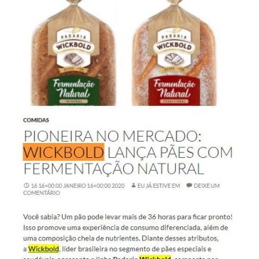 Pioneira no mercado: Wickbold lança pães com fermentação natural – Eu Já Estive Em
