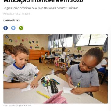 Ensino infantil e fundamental terá educação financeira em 2020 – 96.5 TupiFM
