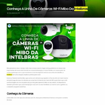 Conheça a linha de câmeras Wi-Fi Mibo da Intelbras – GeekStart