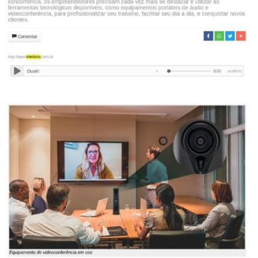 Como equipamentos de áudio e videoconferência auxiliam empreendedores a expandir seus negócios – Camaçari 24 Horas