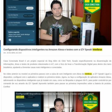 Configurando dispositivos inteligentes na Amazon Alexa e testes com a IZY Speak! Intelbras – Além do Click Tech