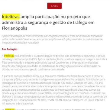 Intelbras amplia participação no projeto que administra a segurança e gestão de tráfego em Florianópolis – Revista Segurança Eletrônica