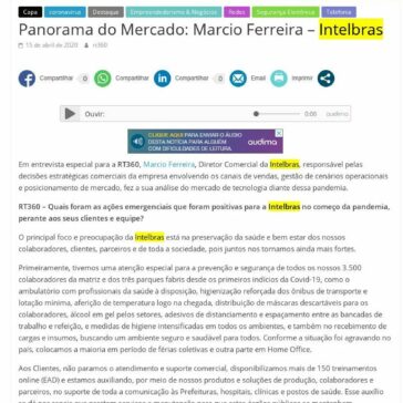 Panorama do Mercado: Marcio Ferreira – Intelbras – Revista Tecnologia 360