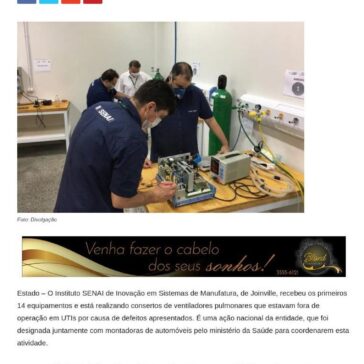 Senai inicia conserto de 14 ventiladores pulmonares que estavam fora de operação – Michel Teixeira