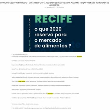 O Horizonte 20 Food Nordeste – edição Recife, está recheado de palestras que ajudam a traçar o cenário do mercado de alimentos. – Pernambuco Tem