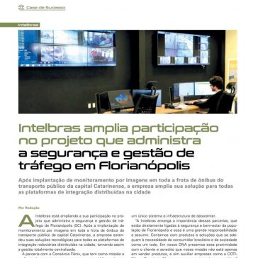 Intelbras amplia participação no projeto que administra a segurança e gestão de tráfego em Florianópolis – Segurança Eletrônica