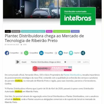 Plantec Distribuidora chega ao Mercado de Tecnologia de Ribeirão Preto Revista – Tecnologia 360