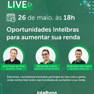 Intelbras realiza live com foco em eletricistas profissionais