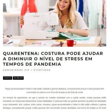 QUARENTENA: COSTURA PODE AJUDAR A DIMINUIR O NÍVEL DE STRESS EM TEMPOS DE PANDEMIA – CMNDDEVIP