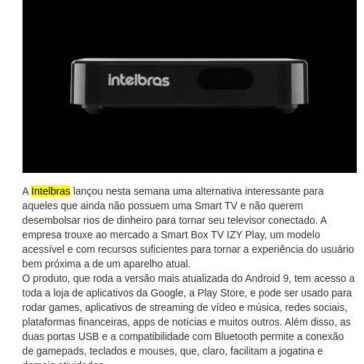 Intelbrás lança a IZY Play, smart box acessível e com bons recursos – Central de Notícias