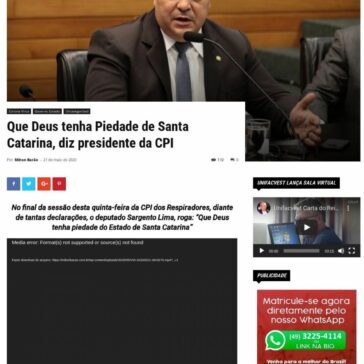 Que Deus tenha Piedade de Santa Catarina, diz presidente da CPI – Milton Barão