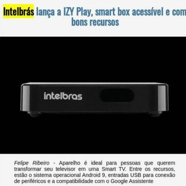 Intelbrás lança a IZY Play, smart box acessível e com bons recursos – EexpoNews