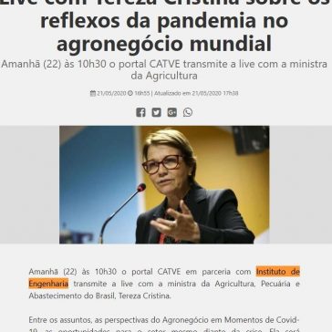 Live com Tereza Cristina sobre os reflexos da pandemia no agronegócio mundial – Catve