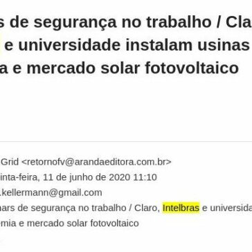 Webinars de segurança no trabalho / Claro, Intelbras e universidade instalam usinas / A pandemia e mercado solar fotovoltaico – Mercado de Energia Elétrica