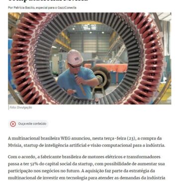 Weg compra startup especializada em visão computacional Mvisia – Gazeta do Povo (Online)