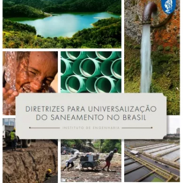 Instituto de Engenharia lança estudo com diretrizes para universalização do saneamento no Brasil