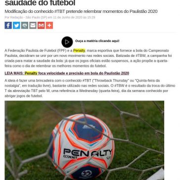 Penalty e FPF criam #TBW para matar a saudade do futebol – Máquina do Esporte