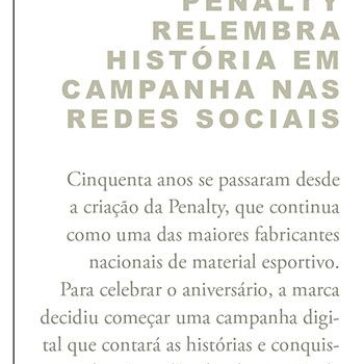 PENALTY RELEMBRA HISTÓRIA EM CAMPANHA NAS REDES SOCIAIS – Máquina do Esporte