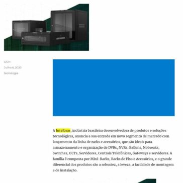 Intelbras entra em novo segmento de mercado com lançamento de linha de racks e acessórios – Blog do Armindo – Open Geek House