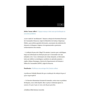 Encolheram os produtos? Embalagens ficam menores, mas preço não cai – O Globo (On-line)