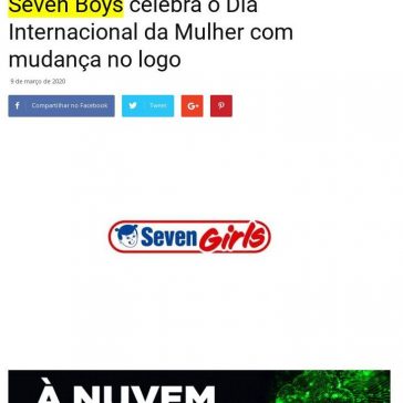 Seven Boys celebra o Dia Internacional da Mulher com mudança no logo – Grandes Nomes da Propaganda