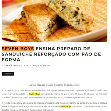 Seven Boys ensina preparo de Sanduíche reforçado com Pão de Forma – Comunidade Vip