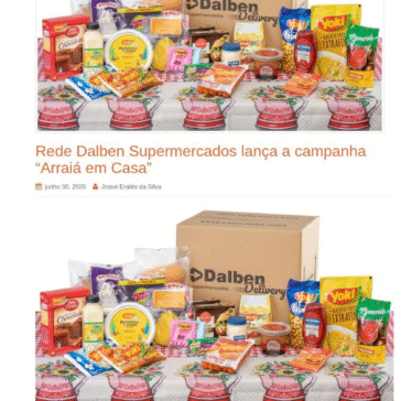 Rede Dalben Supermercados lança a campanha “Arraiá em Casa” – Marketing Internet